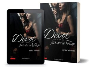 Devot für drei Tage