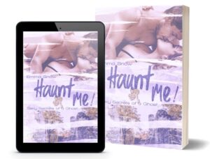 Sexy Secrets of a Ghost: Haunt me!