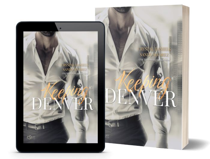 Keeping Denver – Bleib bei mir