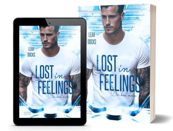 Lost in Feelings: Du bist mein