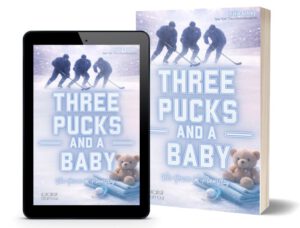 Three Pucks and a Baby - Vier Herzen im Powerplay